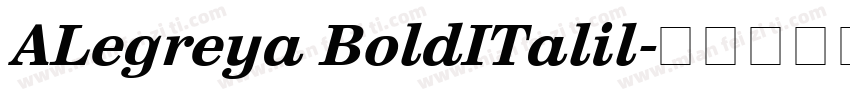 ALegreya BoldITalil字体转换